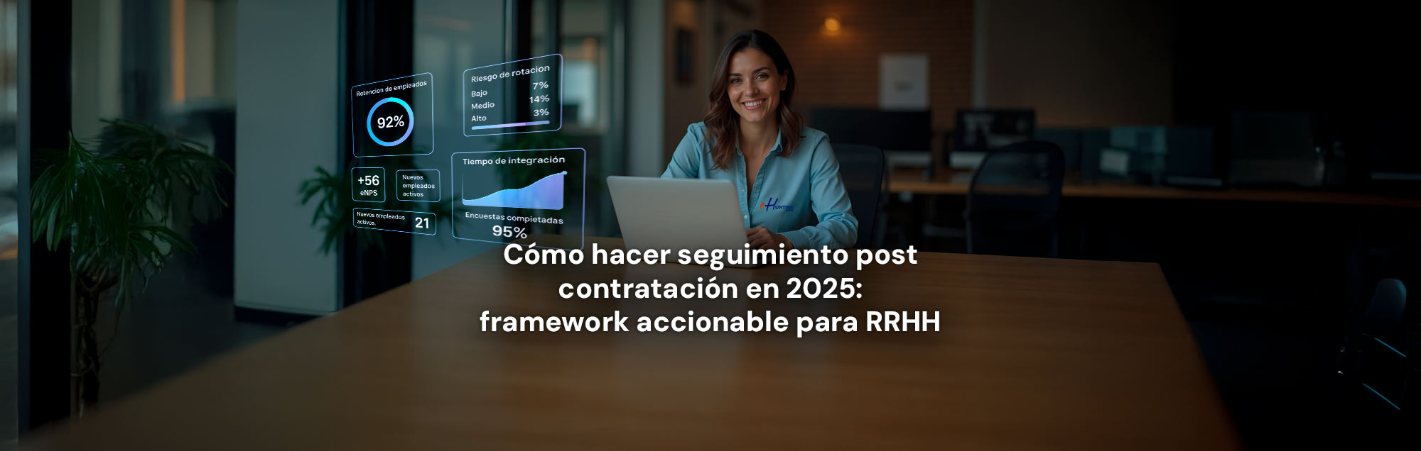 Seguimiento post contratación con tecnología: clave para RRHH en 2025 Equipo de RRHH analizando métricas de seguimiento post contratación en dashboards