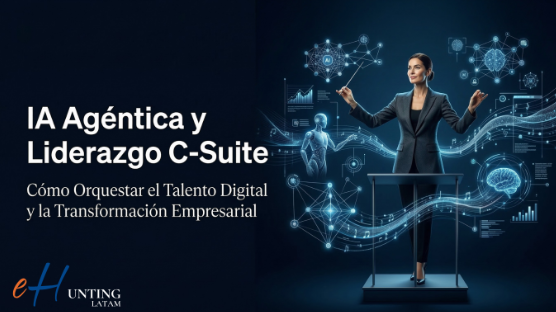 IA agéntica y liderazgo C-Suite